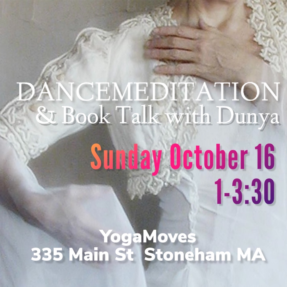 In-person Event: 10/16 Dancemeditation & Book Talk, Stoneham MA