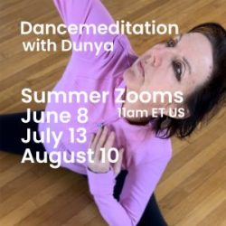 Summer Zooms Dancemeditation with Dunya