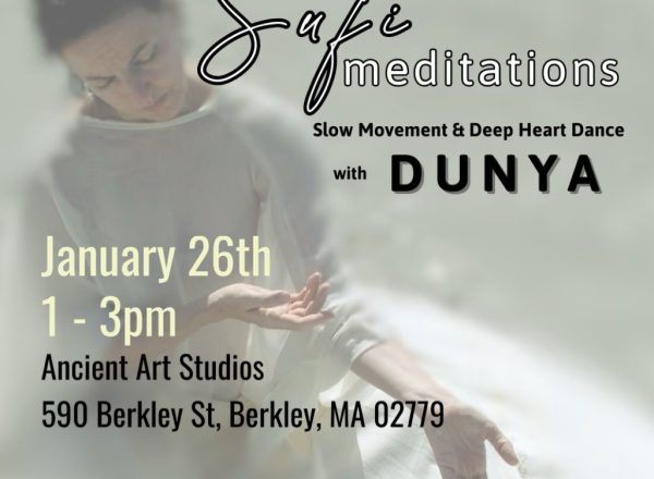 Jan 26 Sufi Meditations with Dunya at Ancient Art in Berkley, MA