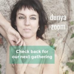 Zoom with Dunya