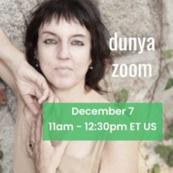 December Zoom with Dunya