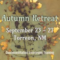 September Retreat with Dunya at Sufi Camp, Torreon, NM